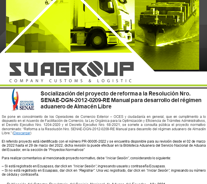 INFO SUAGROUP – Nro. Boletín 36 Socialización del proyecto de reforma a la Resolución Nro. SENAE-DGN-2012-0209-RE Manual para desarrollo del régimen aduanero de Almacén Libre