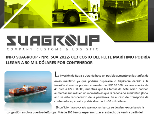 INFO SUAGROUP – Nro. SUA 2022- 013 COSTO DEL FLETE MARÍTIMO PODRÍA LLEGAR A 30 MIL DÓLARES POR CONTENEDOR