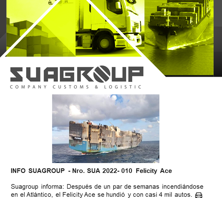INFO SUAGROUP – Nro. SUA 2022- 010  Felicity Ace