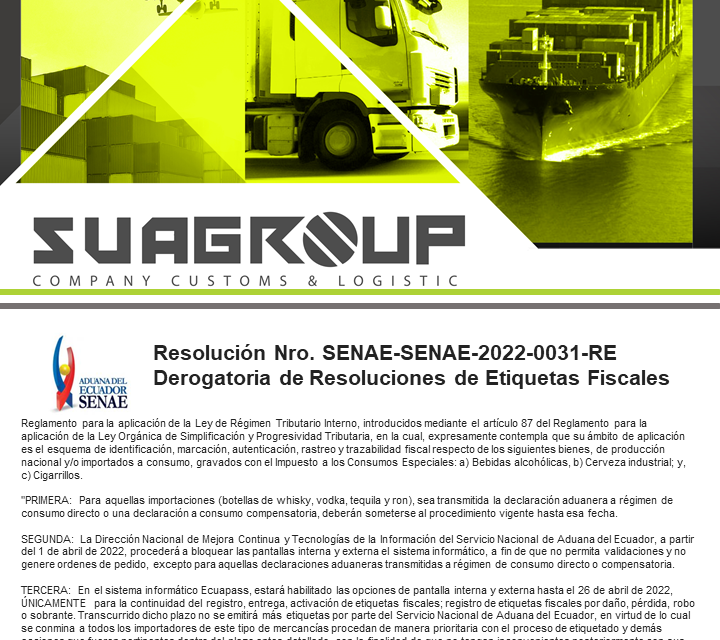 RESOLUCIÓN NRO. SENAE-SENAE-2022-0031-RE DEROGATORIA DE RESOLUCIONES DE ETIQUETAS FISCALES