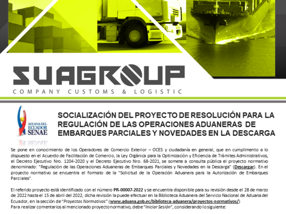SOCIALIZACIÓN DEL PROYECTO DE RESOLUCIÓN PARA LA REGULACIÓN DE LAS OPERACIONES ADUANERAS DE EMBARQUES PARCIALES Y NOVEDADES EN LA DESCARGA