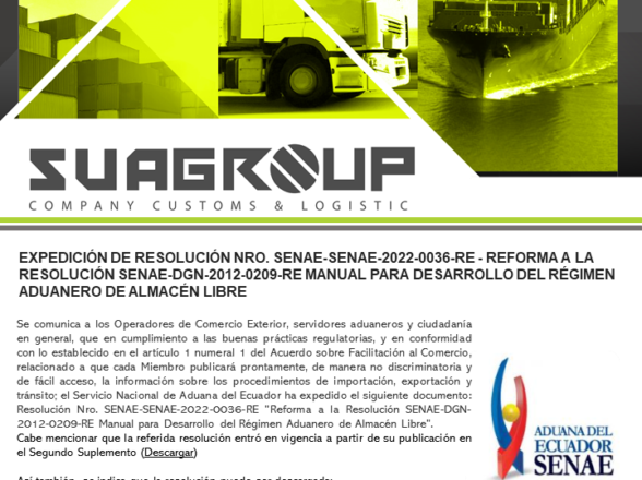 EXPEDICIÓN DE RESOLUCIÓN NRO. SENAE-SENAE-2022-0036-RE – REFORMA A LA RESOLUCIÓN SENAE-DGN-2012-0209-RE MANUAL PARA DESARROLLO DEL RÉGIMEN ADUANERO DE ALMACÉN LIBRE