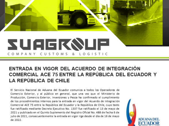 ENTRADA EN VIGOR DEL ACUERDO DE INTEGRACIÓN COMERCIAL ACE 75 ENTRE LA REPÚBLICA DEL ECUADOR Y LA REPÚBLICA DE CHILE