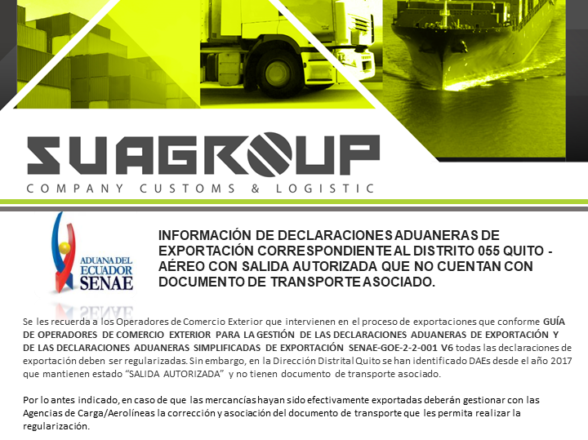 INFORMACIÓN DE DECLARACIONES ADUANERAS DE EXPORTACIÓN CORRESPONDIENTE AL DISTRITO 055 QUITO – AÉREO CON SALIDA AUTORIZADA QUE NO CUENTAN CON DOCUMENTO DE TRANSPORTE ASOCIADO.